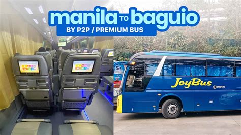 MANILA TO BAGUIO P2P BUS Schedule & Fare: .